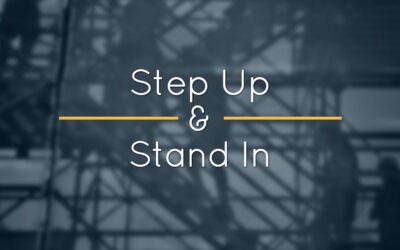 Step Up and Stand In – How to Advocate for Your Development