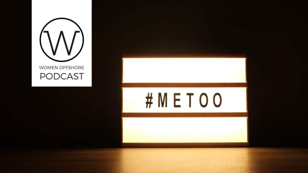 #MeToo in Shipping: Recap and Key Takeaways, Episode 46