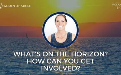 WHAT’S ON THE HORIZON? HOW YOU CAN GET INVOLVED W/CHRISTINE, EPISODE 185