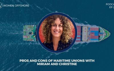 PROS AND CONS OF MARITIME UNIONS WITH MIRIAM AND CHRISTINE, EPISODE 204