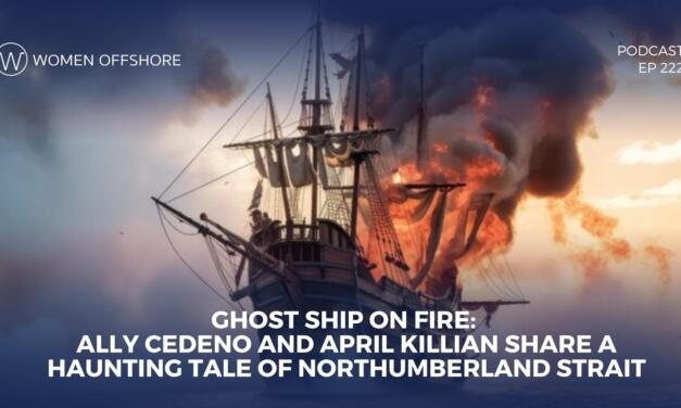 Ghost Ship on Fire: Ally Cedeno and April Killian Share a Haunting Tale of Northumberland Strait, Episode 222