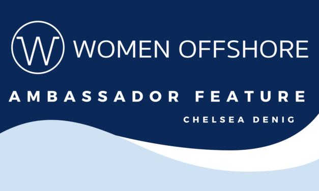 Breaking Barriers & Building Bridges: Meet Chelsea Denig, Women Offshore Ambassador & Assistant Vessel Operations Manager