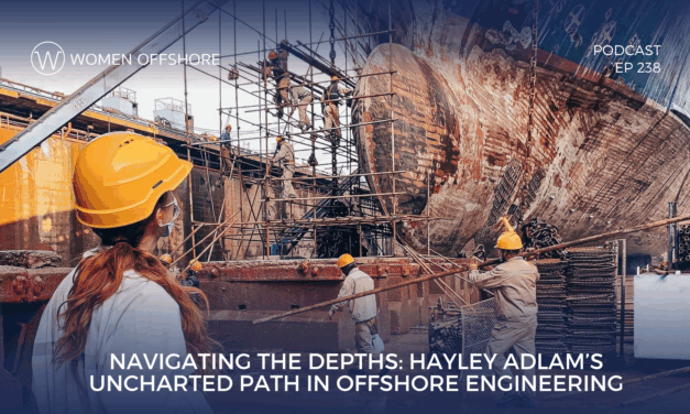 Navigating the Depths: Hayley Adlam’s Uncharted Path in Offshore Engineering