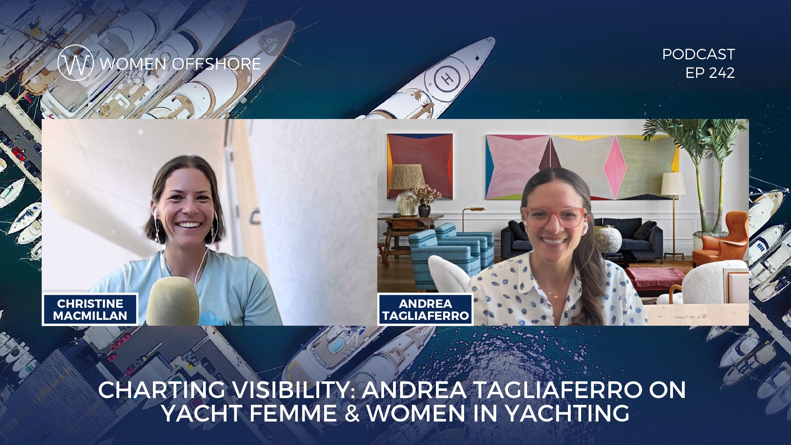 Charting Visibility: Andrea Tagliaferro on Yacht Femme & Women in Yachting
