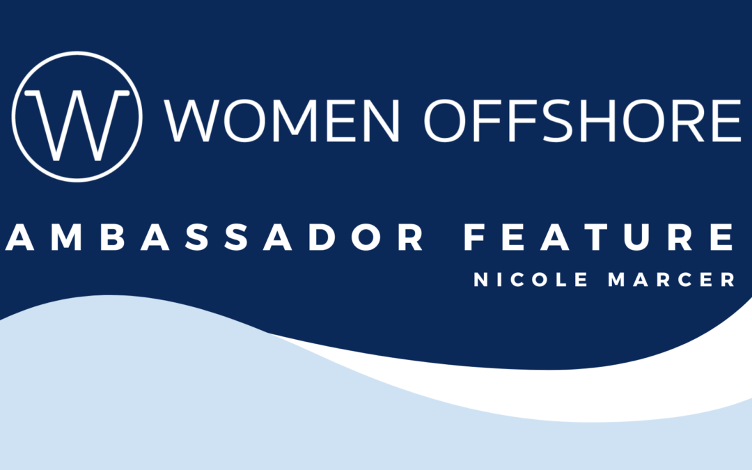 women offshore Nicole Marcer offshore operations ROV pilot subsea careers AUV operations women in maritime STEMAZING mentor dynamic positioning Antarctica submersibles offshore engineering