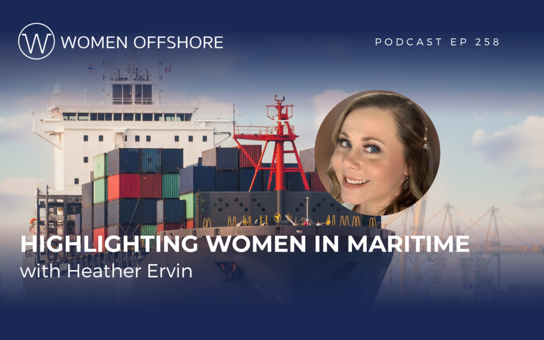 Highlighting Women in Maritime with Heather Ervin