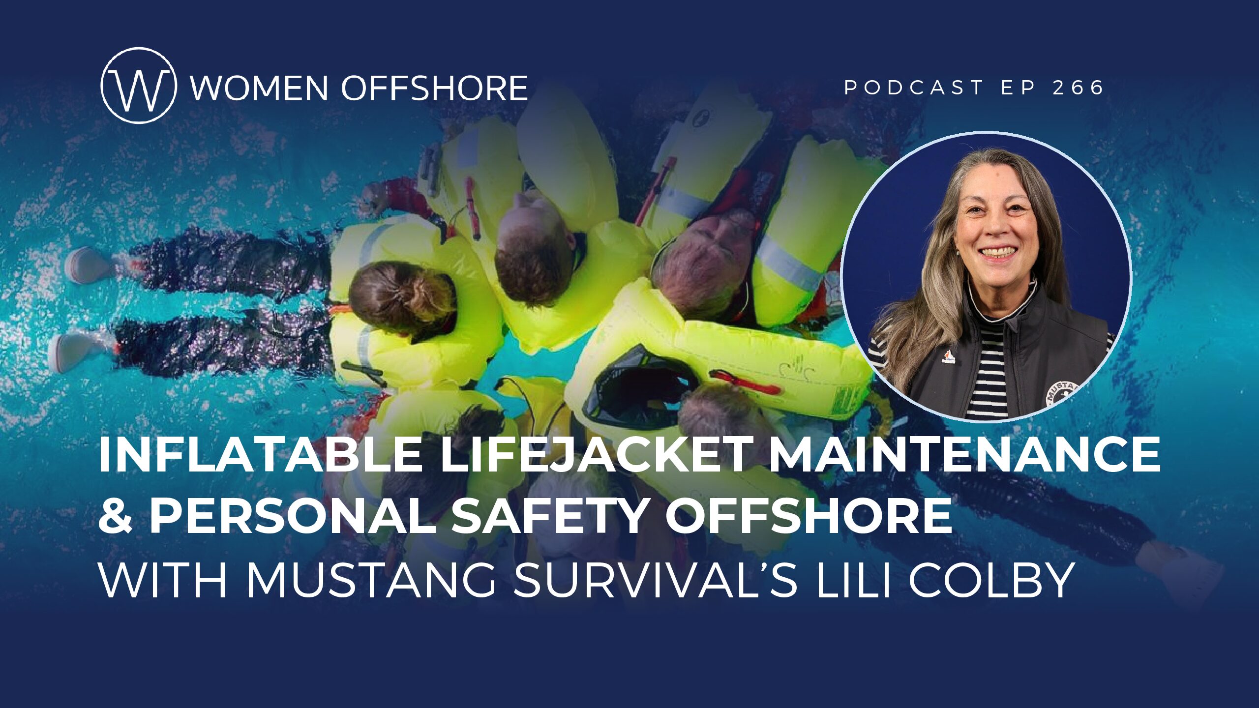 Inflatable Lifejacket Maintenance & Personal Safety Offshore with Mustang Survival’s Lili Colby